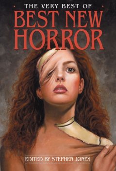 The Mammoth Book of the Best of Best New Horror: A Twenty Year Celebration (2010)